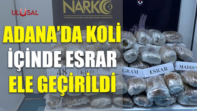 Adana'da koli içinde esrar ele geçirildi